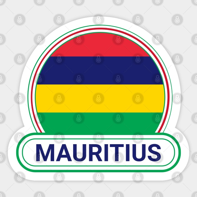 Mauritius Country Badge - Mauritius Flag Sticker by Yesteeyear